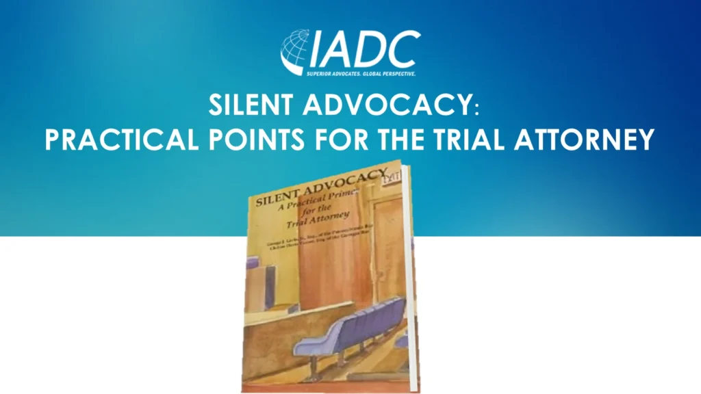 IADC Silent Advocacy memorial opening slide featuring the cover of A Practical Primer for the Trial Attorney.